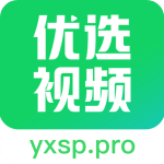 优选视频电影免费观看app下载手机版官网